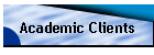 Academic Clients